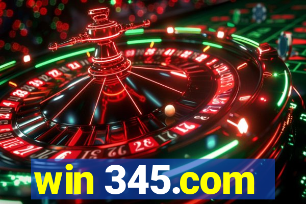 win 345.com